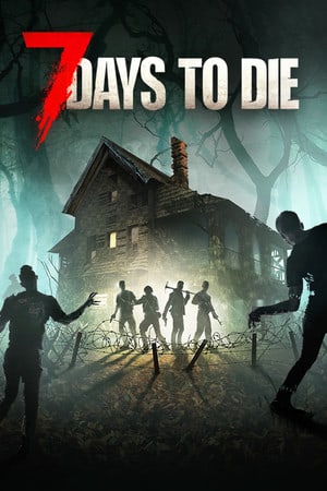7 Days To Die [v 21.2 b30 | Early Access] (2013) PC | RePack от Pioneer