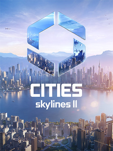 Cities: Skylines II [v 1.1.0f1 + DLCs] (2023) PC | RePack от FitGirl